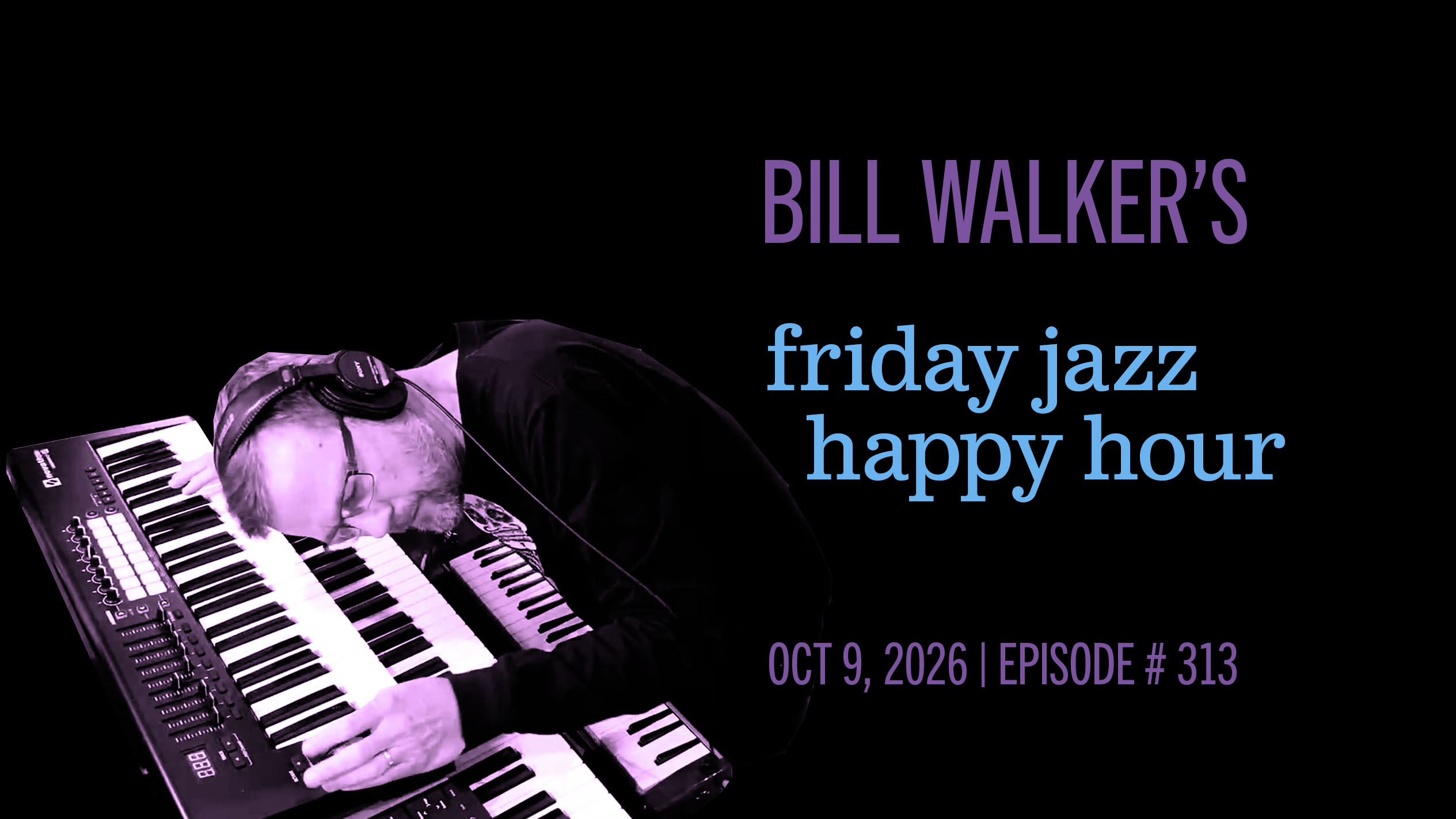 Episode 313 (October 9, 2026) Title Slide